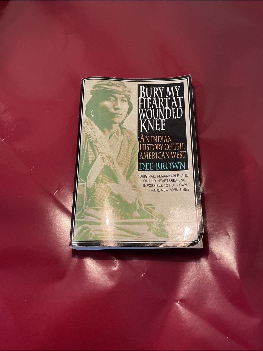 Book Bury My Heart at Wounded Knee by Dee Brown - Paperback (White/Green Cover)